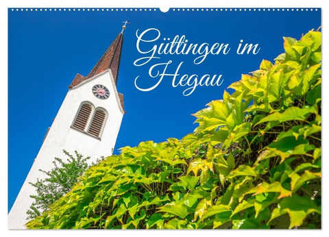 Güttingen im Hegau (Wandkalender 2027 DIN A2 quer), CALVENDO Monatskalender