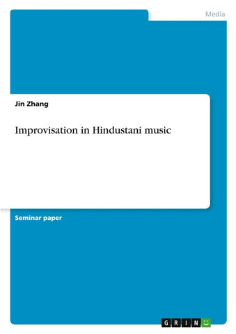 Improvisation in Hindustani music