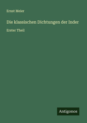 Die klassischen Dichtungen der Inder