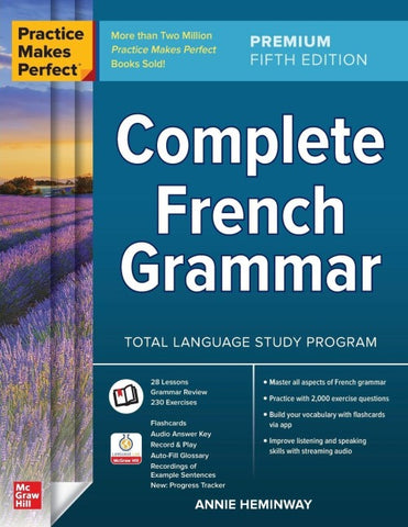 Practice Makes Perfect: Complete French Grammar, Premium