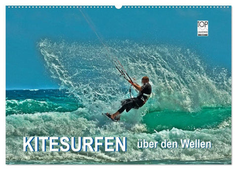 Kitesurfen - über den Wellen (Wandkalender 2026 DIN A2 quer), CALVENDO Monatskalender