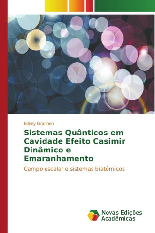 Sistemas Quânticos em Cavidade Efeito Casimir Dinâmico e Emaranhamento