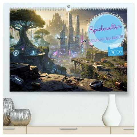 Spielewelten (hochwertiger Premium Wandkalender 2027 DIN A2 quer), Kunstdruck in Hochglanz