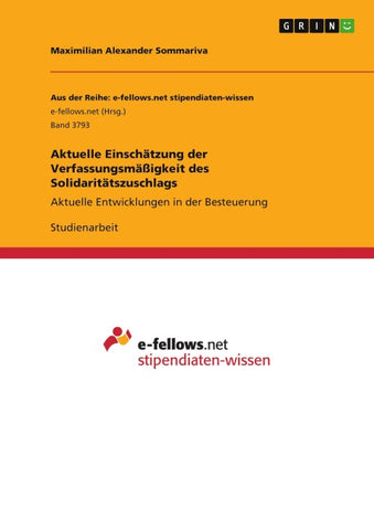 Aktuelle Einschätzung der Verfassungsmäßigkeit des Solidaritätszuschlags