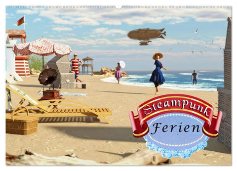 Steampunk Ferien (Wandkalender 2027 DIN A2 quer), CALVENDO Monatskalender