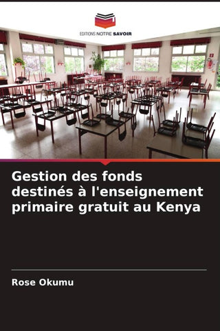 Gestion des fonds destinés à l'enseignement primaire gratuit au Kenya