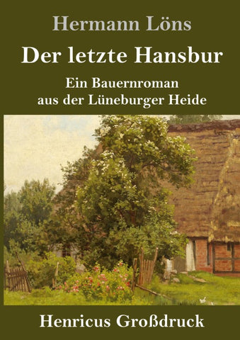Der letzte Hansbur (Großdruck)