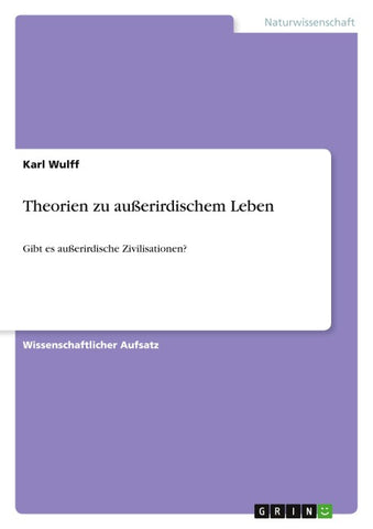Theorien zu außerirdischem Leben