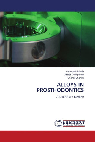 ALLOYS IN PROSTHODONTICS
