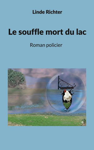 Le souffle mort du lac