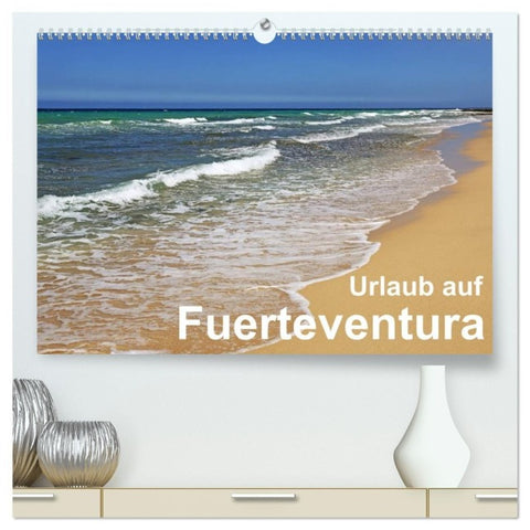 Urlaub auf Fuerteventura (hochwertiger Premium Wandkalender 2027 DIN A2 quer), Kunstdruck in Hochglanz