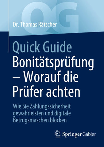 Quick Guide Bonitätsprüfung – Worauf die Prüfer achten