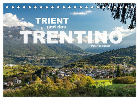 Trient und das Trentino (Tischkalender 2027 DIN A5 quer), CALVENDO Monatskalender