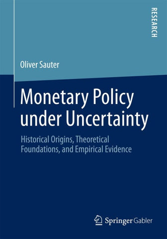 Monetary Policy under Uncertainty