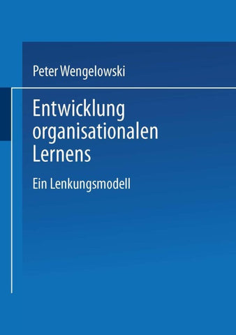 Entwicklung organisationalen Lernens