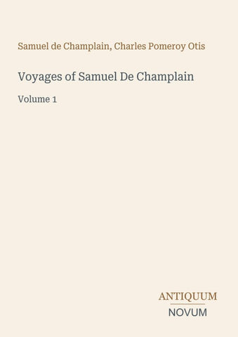 Voyages of Samuel De Champlain