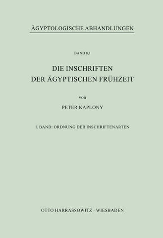 Die Inschriften der Ägyptischen Frühzeit