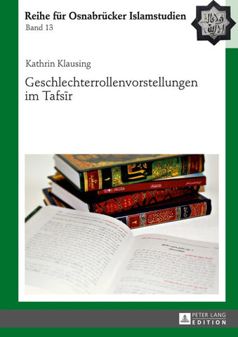 Geschlechterrollenvorstellungen im Tafsīr