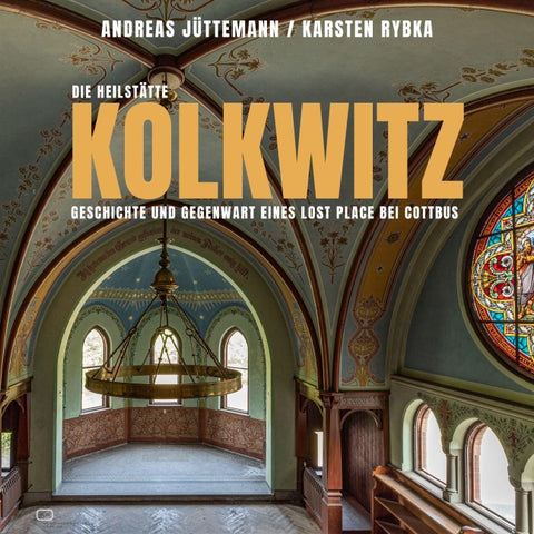 Die Heilstätte Kolkwitz