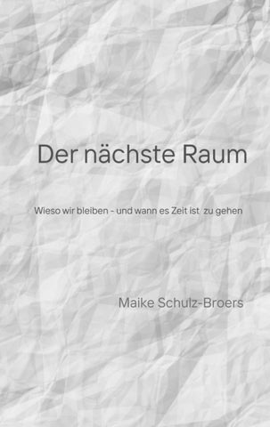 Der nächste Raum