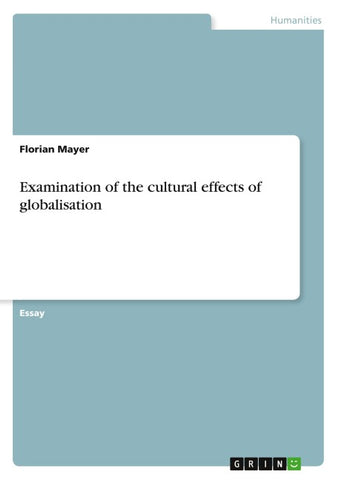 Examination of the cultural effects of globalisation