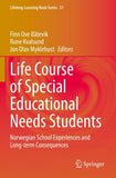 Life Course of Special Educational Needs Students