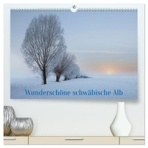 Wunderschöne schwäbische Alb (hochwertiger Premium Wandkalender 2026 DIN A2 quer), Kunstdruck in Hochglanz
