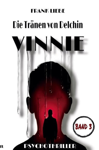 Die Tränen von Delchin - VINNIE