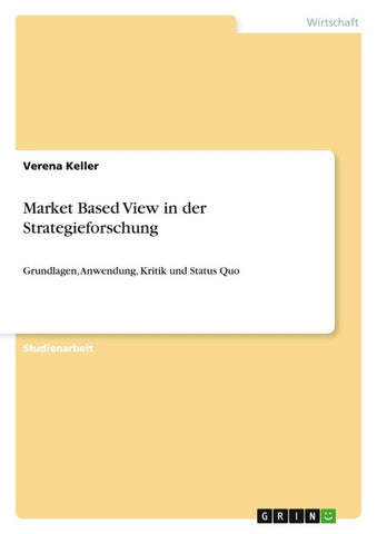 Market Based View in der Strategieforschung