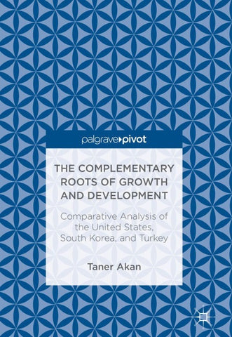 The Complementary Roots of Growth and Development