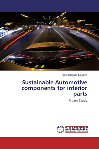 Sustainable Automotive components for interior parts