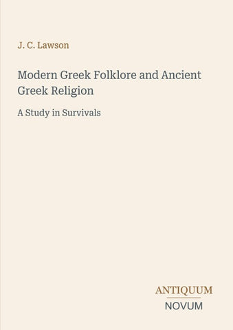 Modern Greek Folklore and Ancient Greek Religion