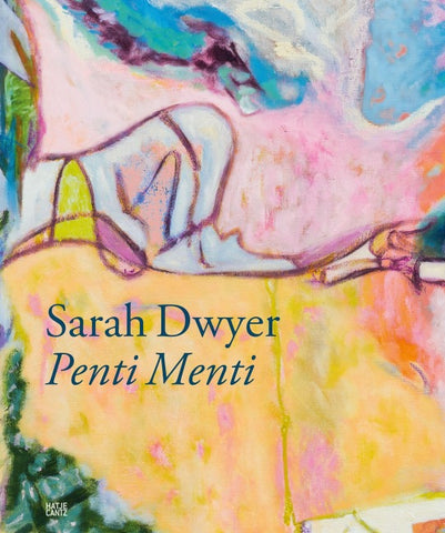 Sarah Dwyer: Penti Menti