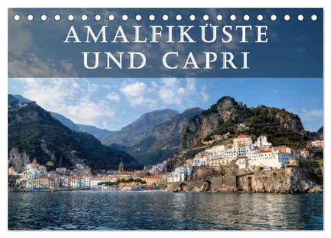 Amalfiküste und Capri (Tischkalender 2026 DIN A5 quer), CALVENDO Monatskalender