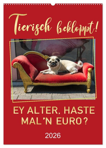 Tierisch bekloppt! (Wandkalender 2026 DIN A2 hoch), CALVENDO Monatskalender