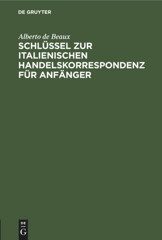 Schlüssel zur italienischen Handelskorrespondenz für Anfänger