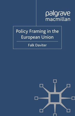 Policy Framing in the European Union