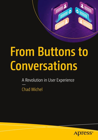 From Buttons to Conversations