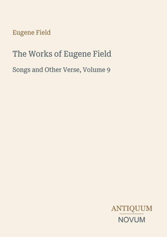The Works of Eugene Field