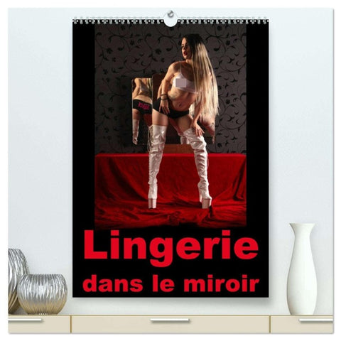 Lingerie dans le miroir  (Calendrier mural 2026 DIN A2 horizontal) calendrier de bureau