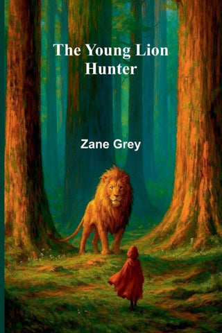 The Young lion Hunter