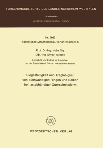 Biegesteifigkeit und Tragfähigkeit von dünnwandigen Ringen und Balken bei lastabhängiger Querschnittsform
