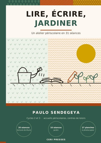 Lire, ecrire, jardiner