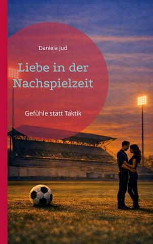 Liebe in der Nachspielzeit
