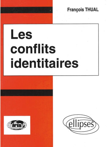 Les conflits identitaires