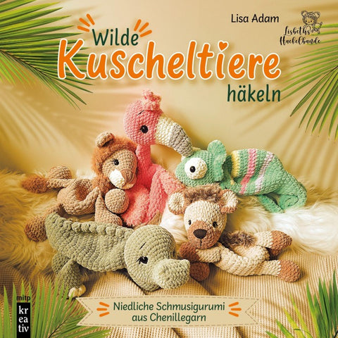 Wilde Kuscheltiere häkeln