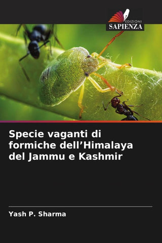 Specie vaganti di formiche dell'Himalaya del Jammu e Kashmir