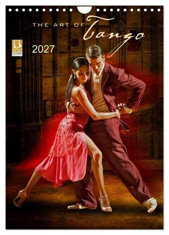 The Art Of Tango (Wandkalender 2027 DIN A4 hoch), CALVENDO Monatskalender