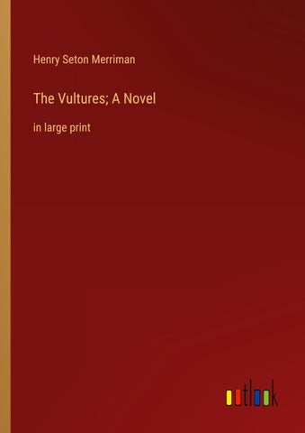The Vultures; A Novel