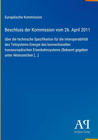 Beschluss der Kommission vom 26. April 2011
